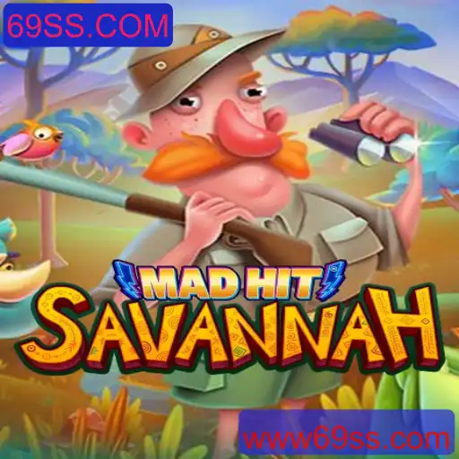 Explorando o Envolvente Jogo MadHitSavannah - Uma Aventura Única no Universo 69SS.COM